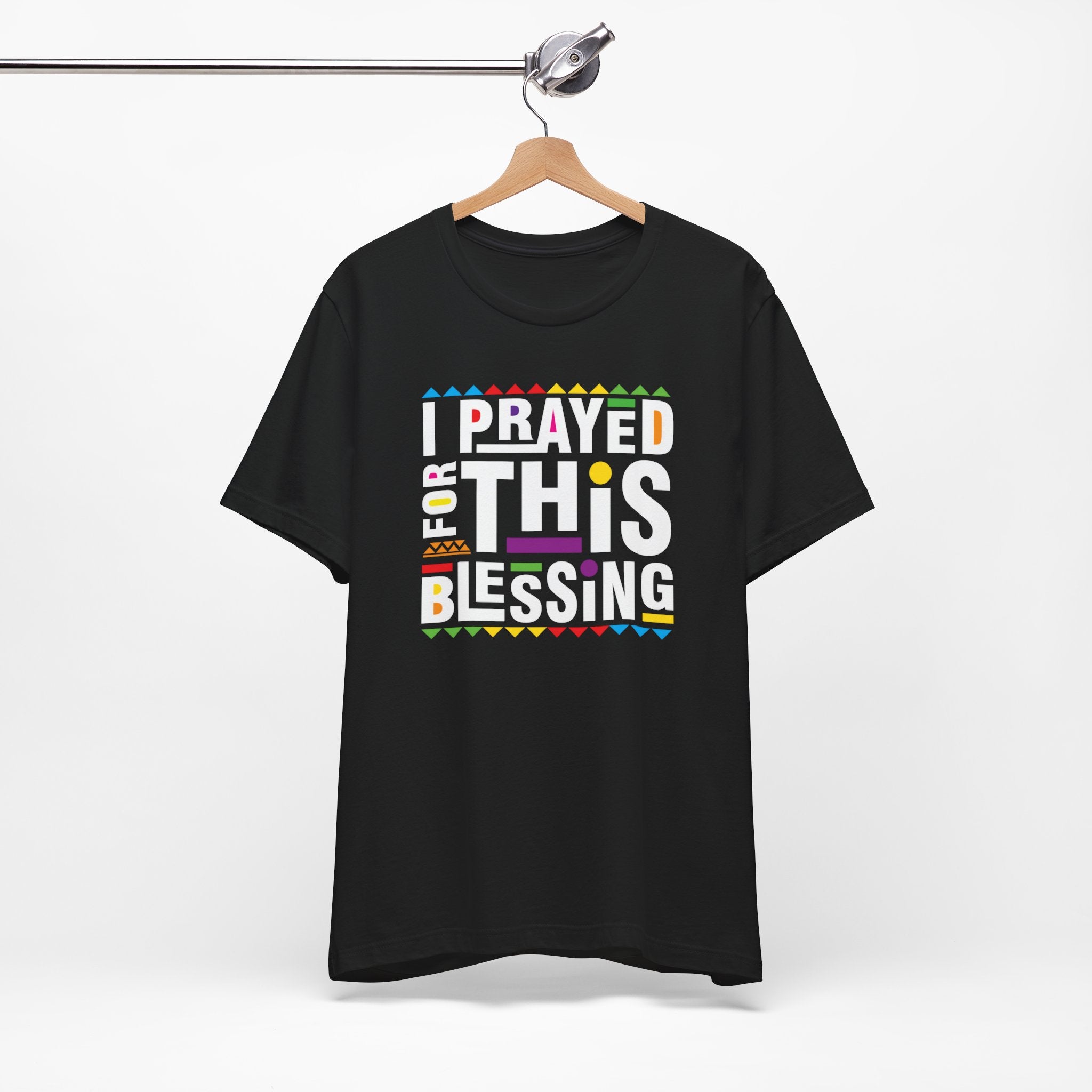 I Prayed for the Blessing Adult Short Sleeve Tee