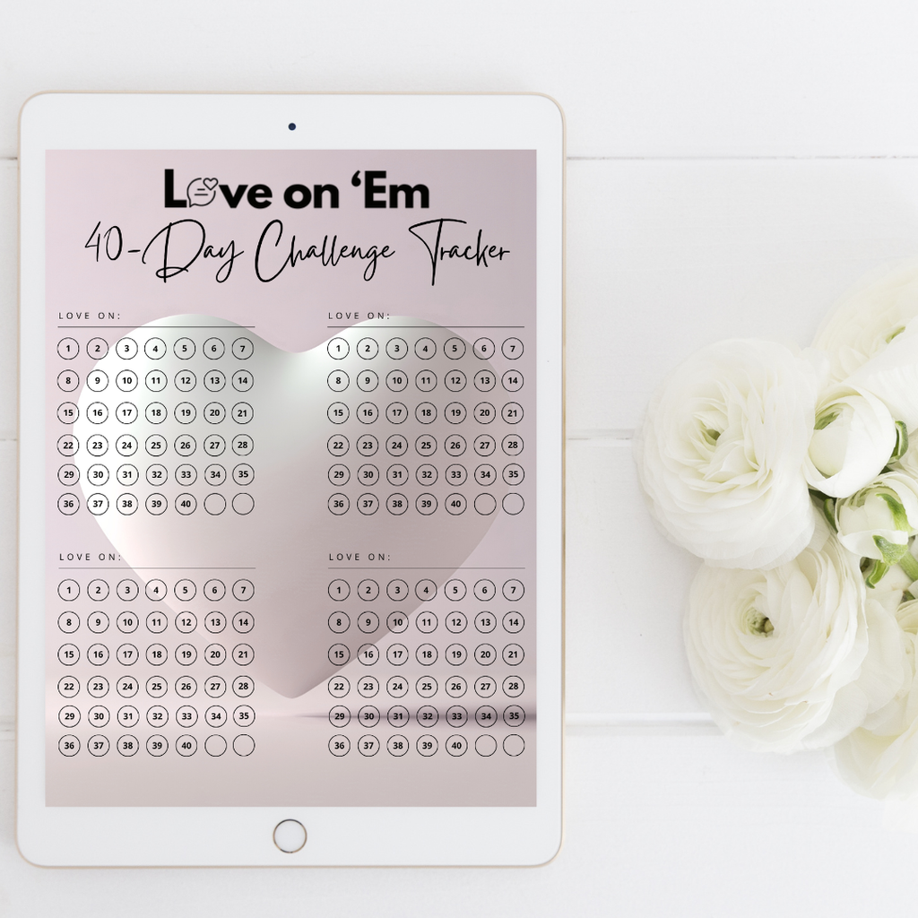 💌 40 Days to Love On ’Em Challenge Bundle
