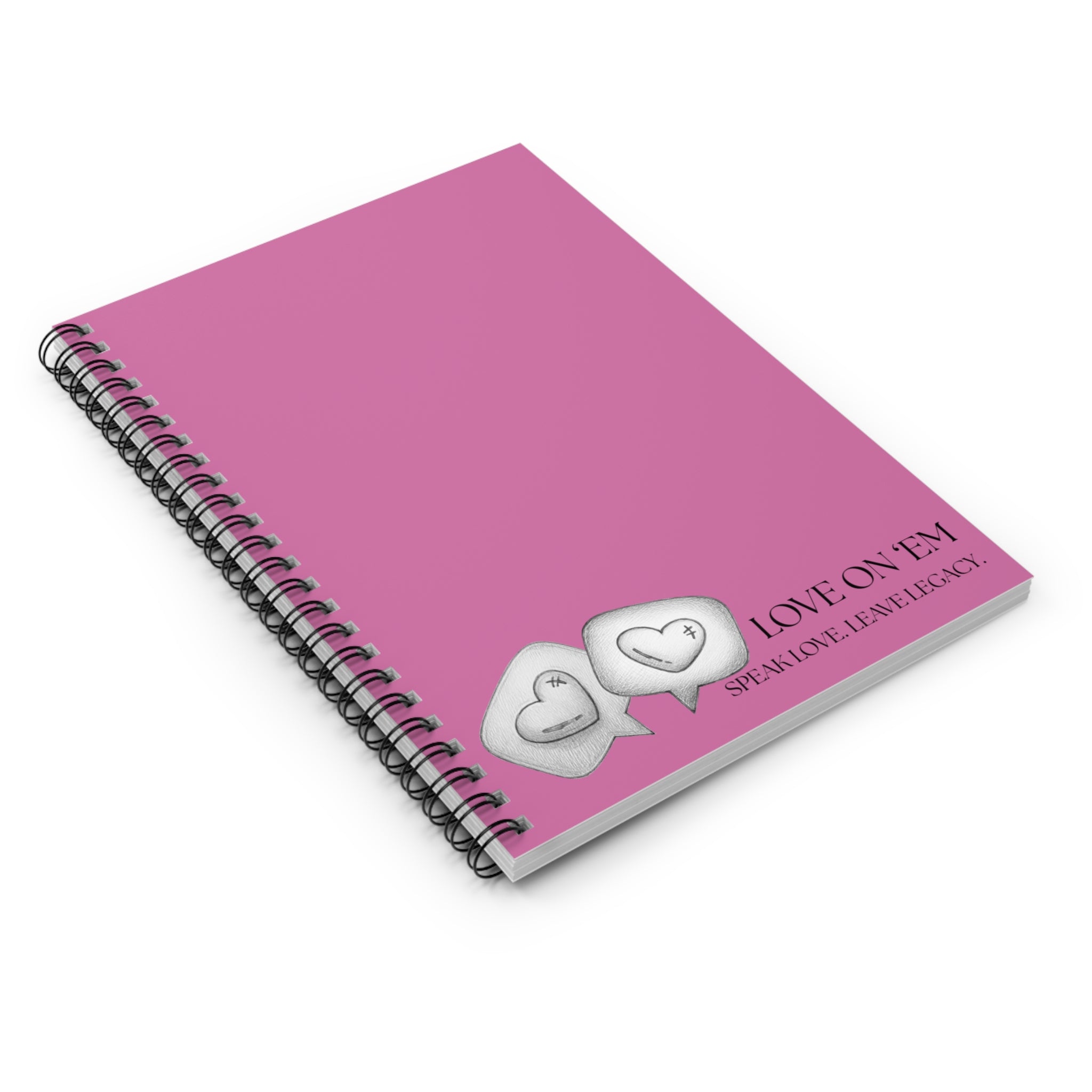 💗 Love On ’Em Spiral Notebook — “Speak Love. Leave Legacy.”